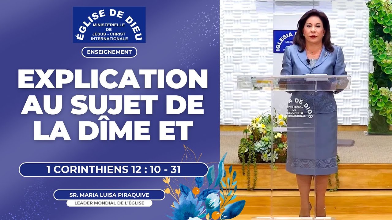 Enseignement : Explication sur la dîme et Corinthiens 12 : 10 - 31 – 12 mai 2024 - Sr. María Luisa