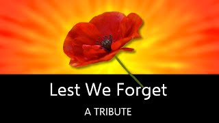 "We Will Remember Them" \\ ANZAC Day Tribute by Nathan Glenn