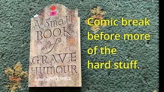 A Small Book of Grave Humour by Fritz Spiegl A Comic Break Before More of the Hard Stuff