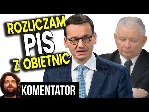Zobacz Ile % Obietnicy Wyborczych Spełnił PIS - Analiza Komentator Polityka 2019 500+ Pieniądze PL