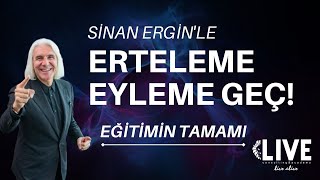 ERTELEME EYLEME GEÇ