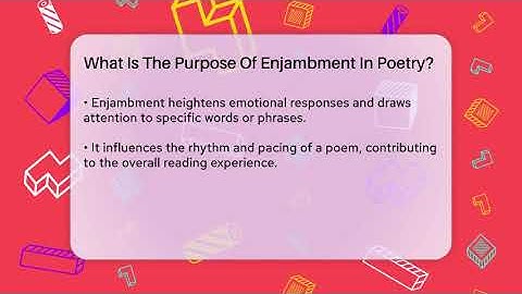 What Is The Purpose Of Enjambment In Poetry? - Tales And Texts