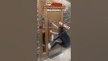 Top Subtle FORESHADOWING Moments! #shorts #funny #fails #ranking #foreshadowing #subtleforeshadowing