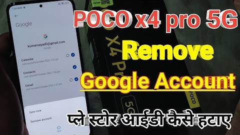 Poco Gmail id remove|Delete Google account Poco x4 pro 5g | प्ले स्टोर आईडी कैसे हटाए|Email id डिलीट