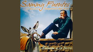 Video thumbnail of "Sammy Fuentes & y el Mariachi Vaqueros del Sud - Varón de Dios"