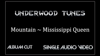 Mountain ~ Mississippi Queen ~ 1970 ~ Single Audio Video