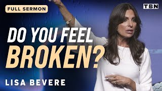 Lisa Bevere: God Will Restore Your Brokenness! | Full Sermons on TBN