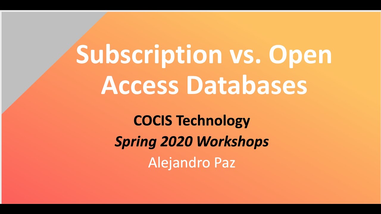 Subscription vs. Open Access Databases