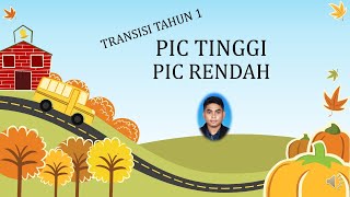 Transisi Tahun 1 : Pendidikan Muzik Pic tinggi Pic rendah