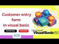 customer entry form in VB || How to make customer entry form in visual basic|| visual basic tutorial
