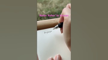 How to write your name in Korean - Asher                         #cute#korean#handwriting #name