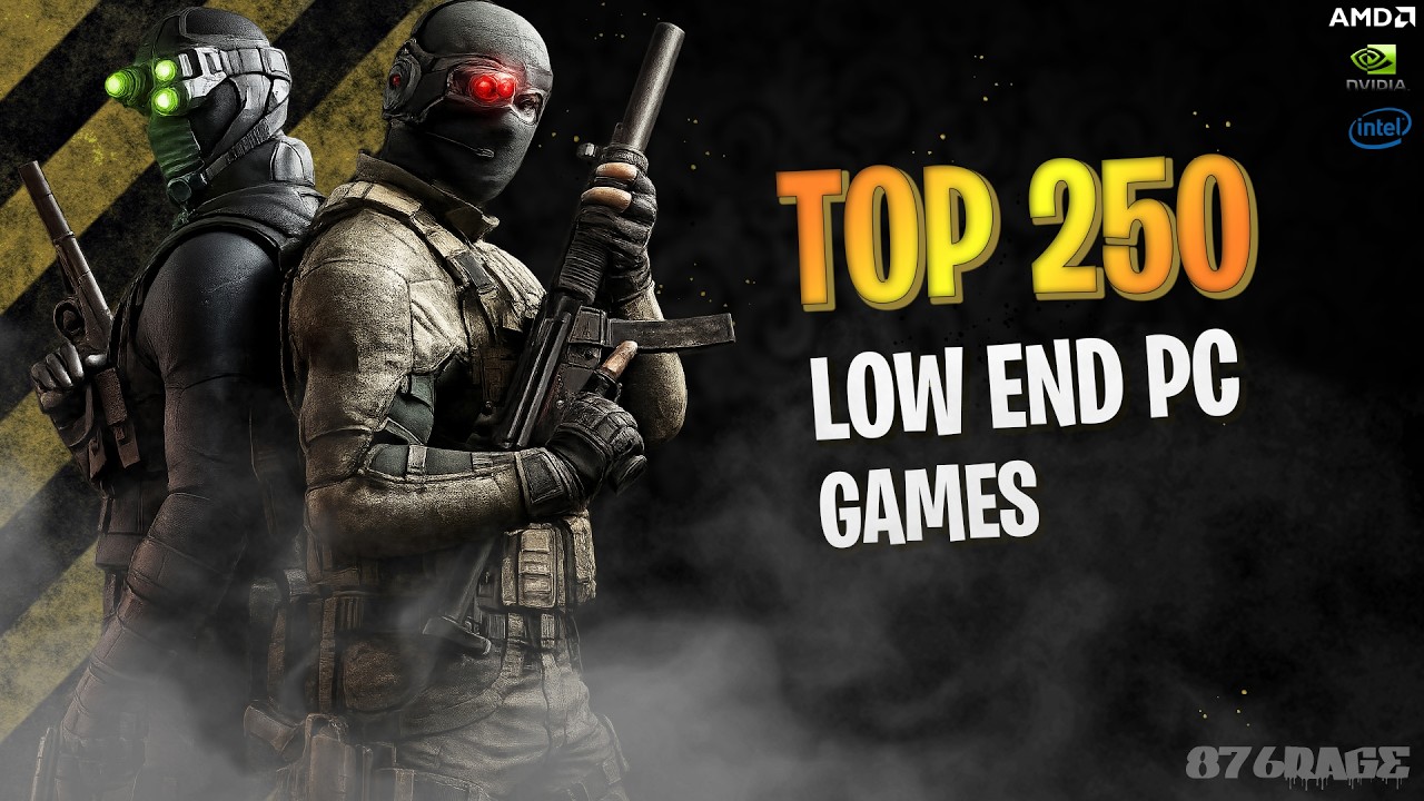 TOP 250 Games for LOW SPEC PC in 2026 (1GB / 2GB RAM / 64MB / 128MB / 512MB VRAM)