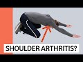 Shoulder Arthritis? We Put Together Our 7 Best Exercises