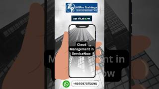 Cloud Management in ServiceNow #ytshorts #onlinetraining