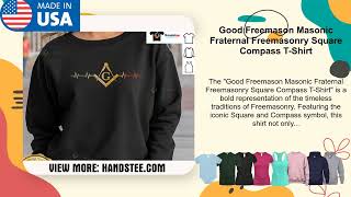 Good Freemason Masonic Fraternal Freemasonry Square Compass T-Shirt