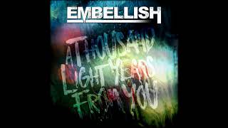 EMBELLISH   -  03 A thousand lightyears from you