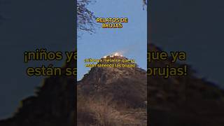 Brujas En El Cerro De La Estrella