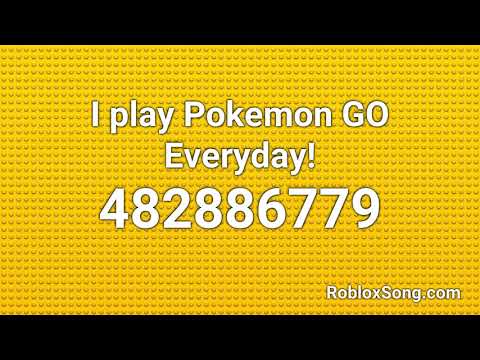 I Play Pokemon Go Everyday Roblox Id Roblox Music Code Youtube - 9 i play pokemon go everyday code506212392 roblox meme id ecosia meme on me me