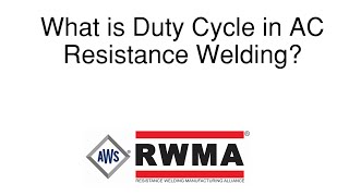 What is duty cycle in AC Resistance Welding?