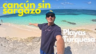 Cancun sin sargazo, las mejores playas color turquesa 🌴 ☀️