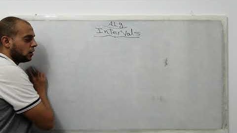 Intervals. M2 algebra part 1. Mr. Mostafa Soliman Maths solution