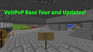 VeltPvP | Base Tour and Updates!