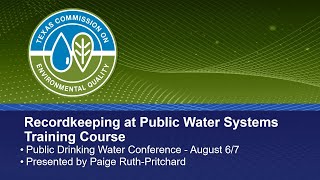 39 Recordkeeping at Public Water Systems Training Course