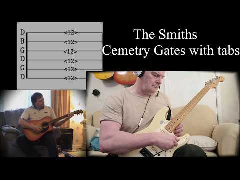 Cemetry Gates guitar tutorial, The Smiths, with on-screen tabs, Guitar added 18 years later.
