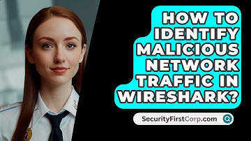 How To Identify Malicious Network Traffic In Wireshark? - SecurityFirstCorp.com