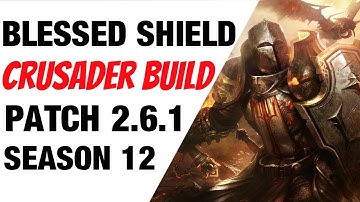 Patch 2.6.1 Crusader Blessed Shield Build Season 12 Diablo 3