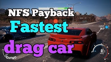 NFS Payback fastest drag car