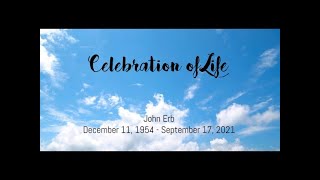 John Erb Celebration of Life