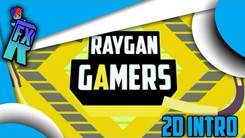 INTRO FOR RAYGAN GAMERS / ME || 100 % MADE ON ANDROID || INSP : SHARK FX