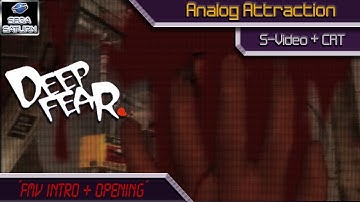 Deep Fear [SAT] // FMV Intro + Opening