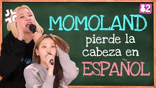 ¿Quién en MOMOLAND es la reina del español? [Trabalenguas]