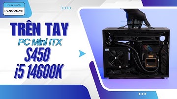 [PCNGON] Trên tay PC Mini ITX Shiny Snake S450 cấu hình CPU i5 14600K #itx