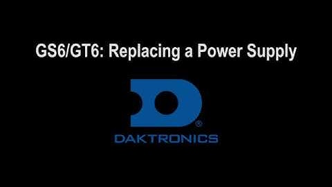 GS6 Replacing a Power Supply