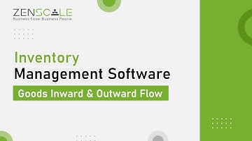 Zenscale Inventory Management Software | Goods Inward & Outward Flow
