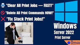 How to Cancel, Delete, and Clear Print Jobs from a Windows Server