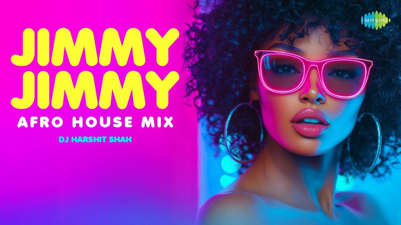 Jimmy Jimmy - AFRO HOUSE MIX | Parvati Khan | Bappi Lahiri | Anjaan | DJ Harshit Shah bekijken op YouTube Jimmy Jimmy - AFRO HOUSE MIX | Parvati Khan | Bappi Lahiri | Anjaan | DJ Harshit Shah bekijken op YouTube