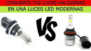 CAMBIAR LUCES HALOGENAS A LUCES LED