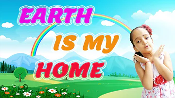 The Earth is my home || English poem for Kids || Rhyme || Hazel Thakur