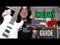 Holiday Gift Guide for Guitar Player