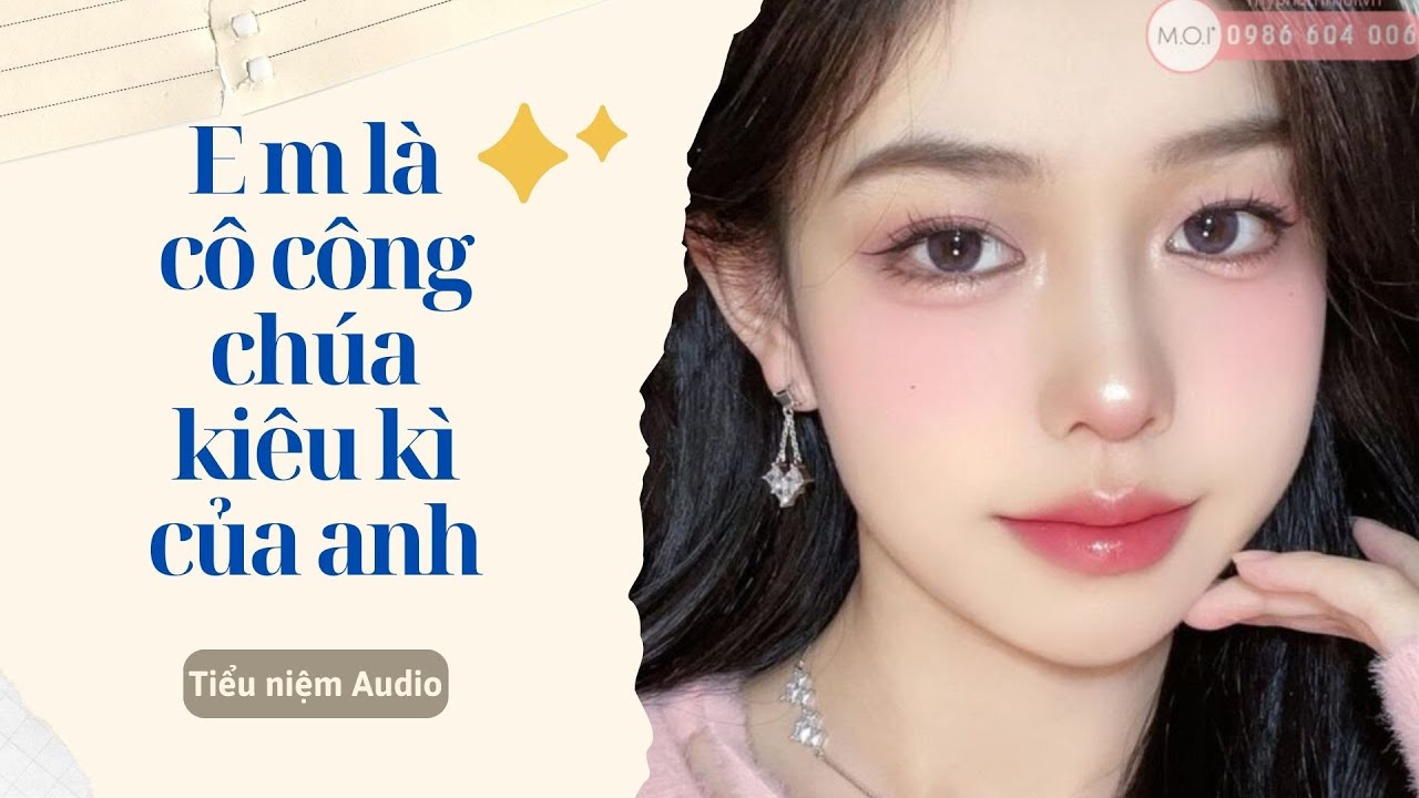 [ AUDIO ] || Em là cô công chúa kiêu kì của anh - Full | Tiểu niệm Audio.
