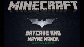 Minecraft Batcave And Wayne Manor Map Youtube