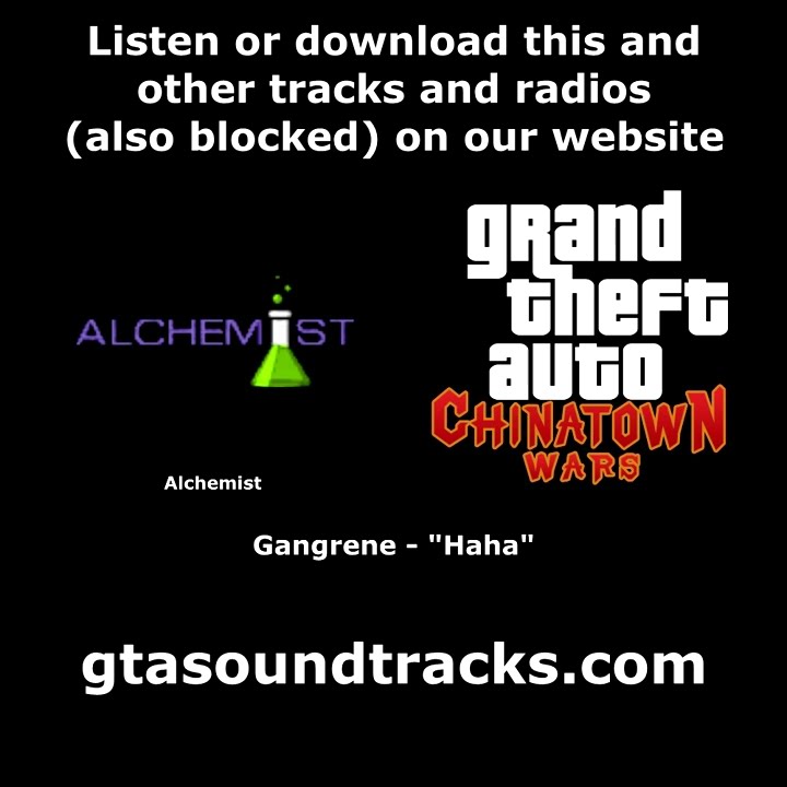 GTA: Chinatown Wars - Alchemist | Gangrene - 'Haha'