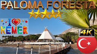 4K Kemer Paloma Foresta Hotel 2025 Good Beach Resort Beldibi Antalya Turkey