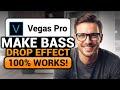 How To Make Bass Drop Effect On VEGAS Pro (FAST & EASY) | 100% WORKS | NO Yapping, To The Point!