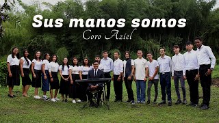 Video thumbnail of "Sus manos somos (Himno 496) We are His Hands Ronald Centeno ft Aziel #musicaadventista"