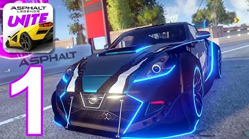 Asphalt Legends Unite - Gameplay Walkthrough Part 1 - Chapter 1 (iOS, Android)